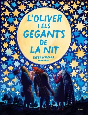 OLIVER I ELS GEGANTS DE LA NIT | 9788447951468 | O'MEARA, KITTY