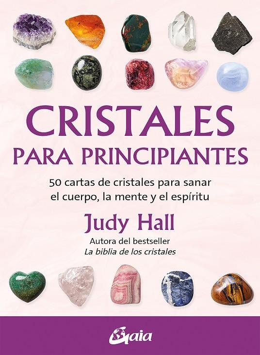 CRISTALES PARA PRINCIPIANTES | 9788411080521 | HALL, JUDY