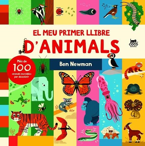 MEU PRIMER LLIBRE D’ANIMALS, EL | 9788412557183 | NEWMAN, BEN