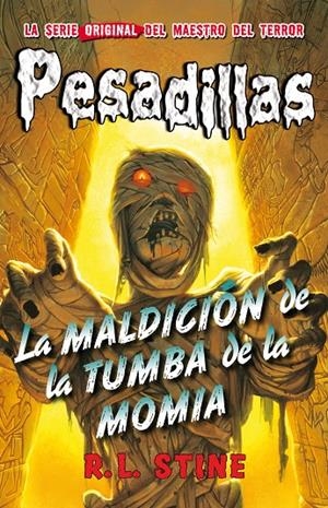 MALDICIÓN DE LA TUMBA DE LA MOMIA | 9788415709916 | R.L. STINE