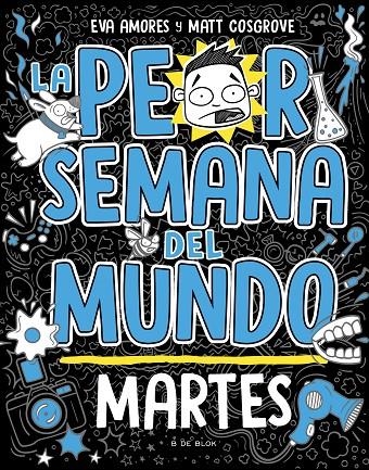 PEOR SEMANA DEL MUNDO 2 - MARTES | 9788419048738 | COSGROVE, MATT/AMORES, EVA