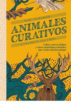 ANIMALES CURATIVOS | 9788419282743 | ZIZZARI KIKOSMICA, FEDERICA