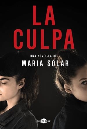 CULPA (EDICIÓ EN CATALÀ) | 9788418945588 | SOLAR, MARÍA