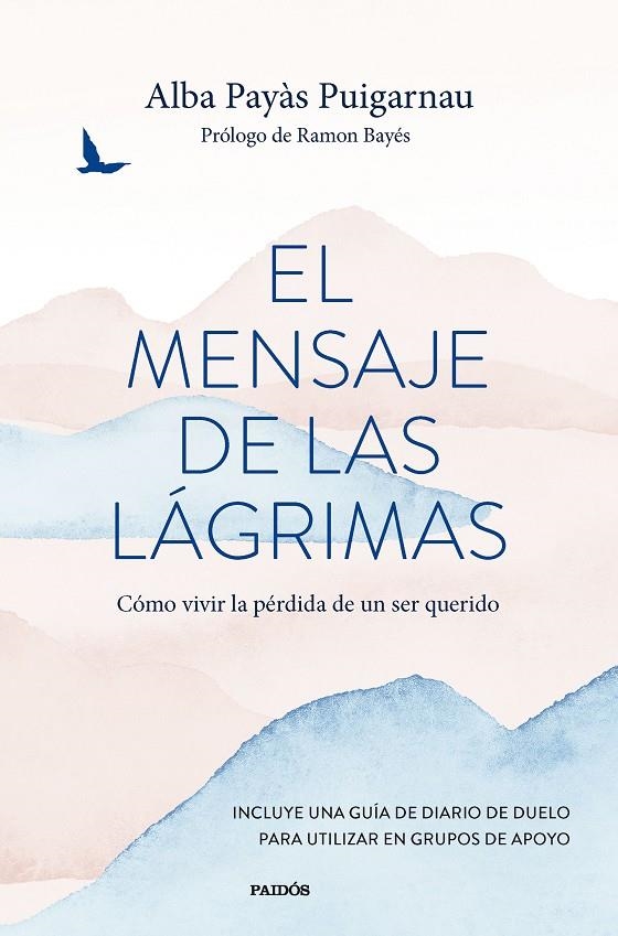 MENSAJE DE LAS LÁGRIMAS, EL | 9788449341571 | PAYÀS PUIGARNAU, ALBA