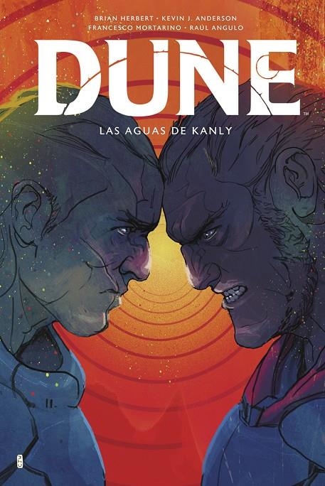 DUNE: LAS AGUAS DE KANLY | 9788467964554 | HERBERT, BRIAN/KEVIN J ANDERSON/MORTARINO, FRANCESCO/ANGULO RAUL