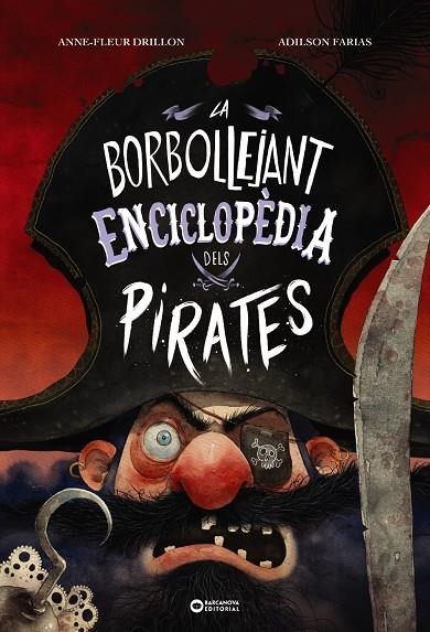 BORBOLLEJANT ENCICLOPÈDIA DELS PIRATES, LA | 9788448957148 | DRILLON, ANNE-FLEUR