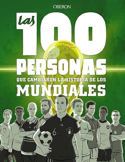 100 PERSONAS QUE CAMBIARON LA HISTORIA DE LOS MUNDIALES | 9788441546622 | GONZÁLEZ ROBLES, GUILLERMO