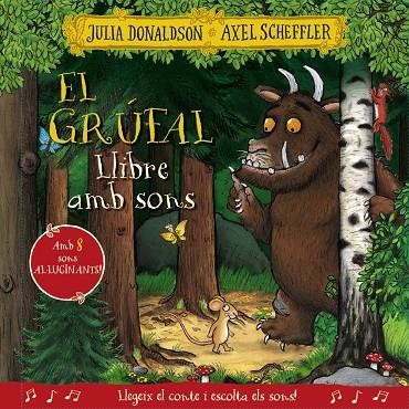 GRÚFAL. LLIBRE AMB SONS | 9788413492926 | DONALDSON, JULIA