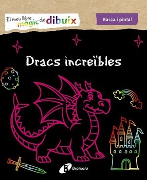 MEU LLIBRE MÀGIC DE DIBUIX. DRACS INCREÏBLES | 9788499062570 | VARIOS AUTORES