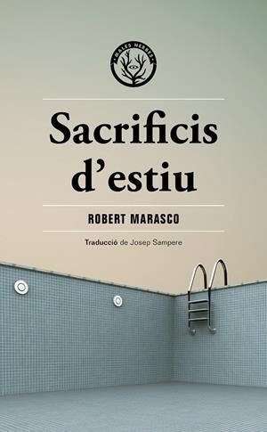 SACRIFICIS D'ESTIU | 9788412662481 | MARASCO, ROBERT