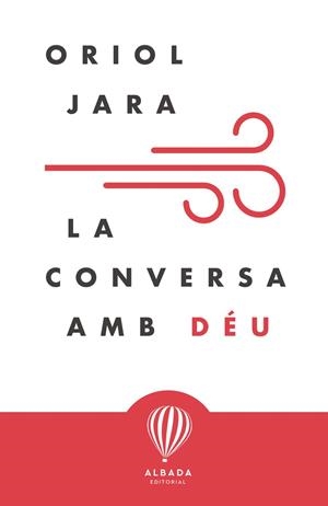 CONVERSA AMB DÉU, LA | 9788487023668 | JARA, ORIOL