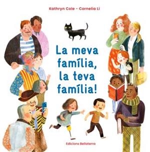 MEVA FAMÍLIA, LA TEVA FAMÍLIA, LA! | 9788418723797 | KATHRYN COLE/CORNELIA LI