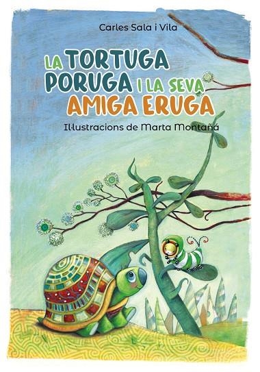 TORTUGA PORUGA I LA SEVA AMIGA ERUGA, LA | 9788448945800 | SALA I VILA, CARLES