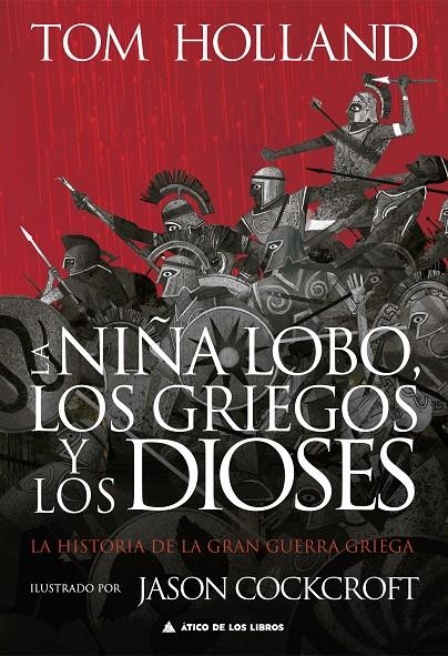 LA NIÑA LOBO, LOS GRIEGOS Y LOS DIOSES | 9788419703163 | HOLLAND, TOM