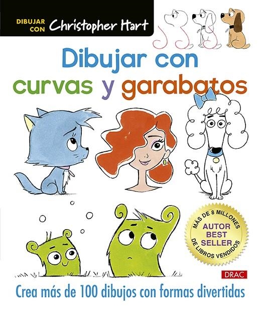 DIBUJAR CON CURVAS Y GARABATOS | 9788498747607 | HART, CHRISTOPHER