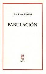 FABULACIÓN | 9788489753839 | PASOLINI, PIER PAOLO