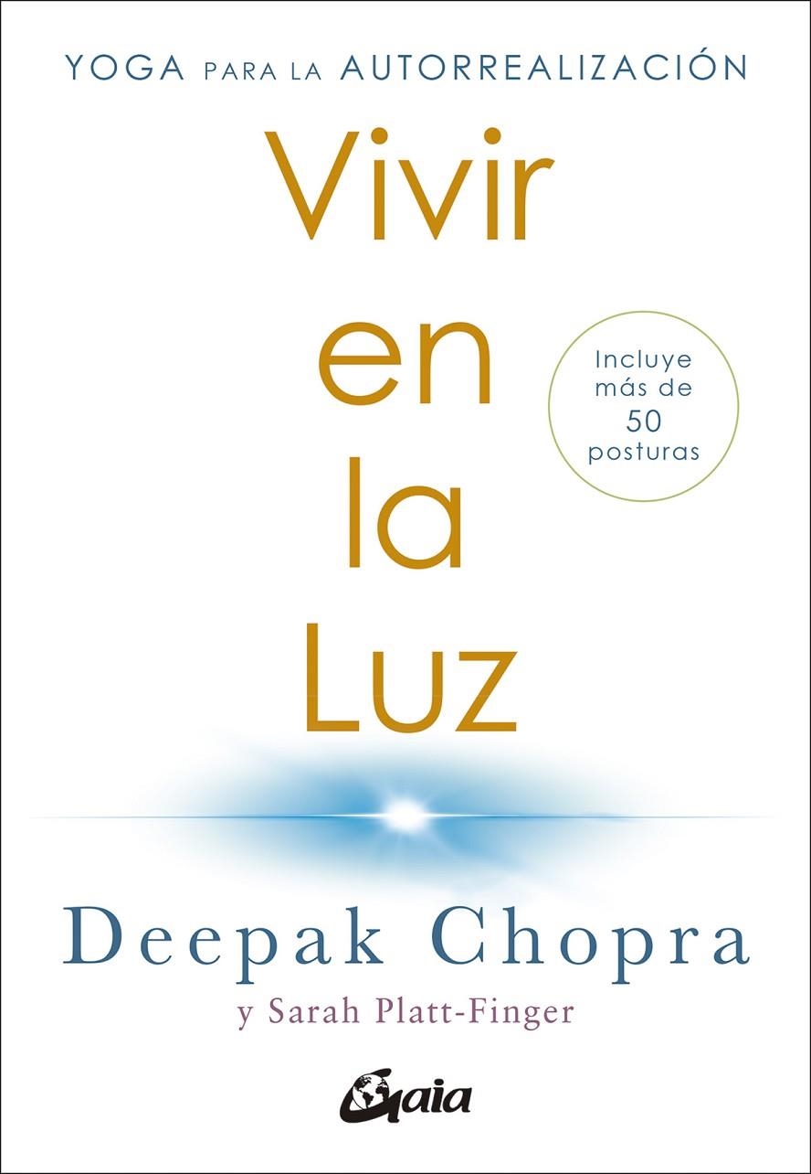 VIVIR EN LA LUZ | 9788411080309 | CHOPRA, DEEPAK/PLATT-FINGER, SARAH