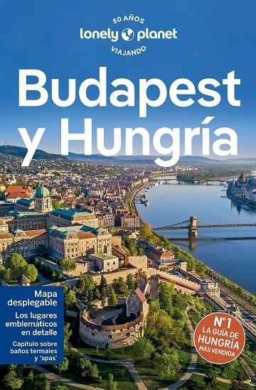 BUDAPEST Y HUNGRÍA 7 | 9788408275206 | FALLON, STEVE/HAYWOOD, ANTHONY/SCHULTE-PEEVERS, ANDREA/WOOLSEY, BARBARA/FÁRI, SON KATA/BUSUTTIL, SHA