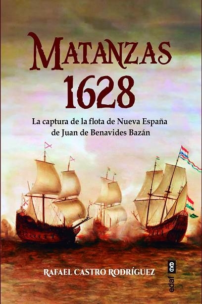 MATANZAS 1628 | 9788441442818 | CASTRO RODRÍGUEZ, RAFAEL