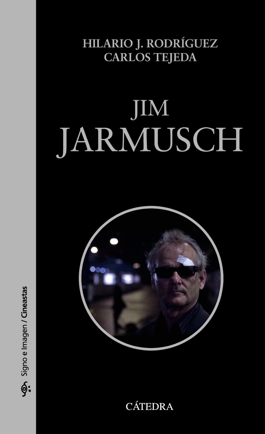 JIM JARMUSCH | 9788437633152 | RODRÍGUEZ, HILARIO J./TEJEDA, CARLOS