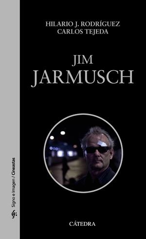 JIM JARMUSCH | 9788437633152 | RODRÍGUEZ, HILARIO J./TEJEDA, CARLOS