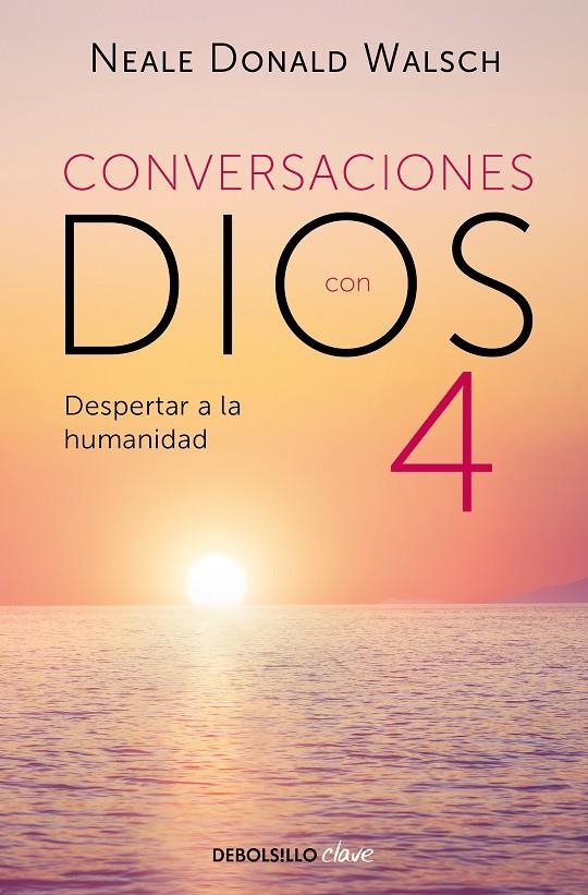 CONVERSACIONES CON DIOS IV | 9788466375641 | WALSCH, NEALE DONALD