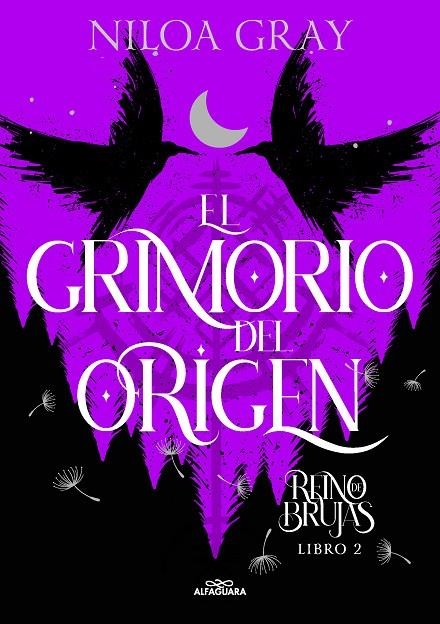 GRIMORIO DEL ORIGEN (REINO DE BRUJAS 2) | 9788419688095 | GRAY, NILOA