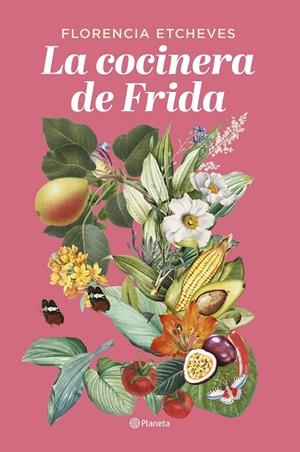 COCINERA DE FRIDA, LA | 9788408276678 | ETCHEVES, FLORENCIA