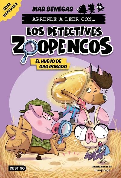 APRENDER A LEER CON... ¡LOS DETECTIVES ZOOPENCOS! 2. EL HUEVO DE ORO ROBADO | 9788408278467 | BENEGAS, MAR