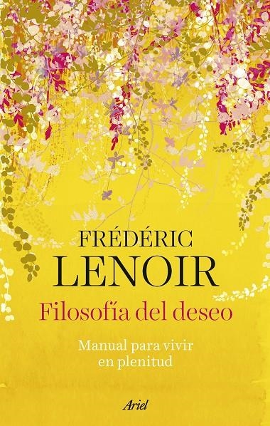 FILOSOFÍA DEL DESEO | 9788434437289 | LENOIR, FRÉDÉRIC