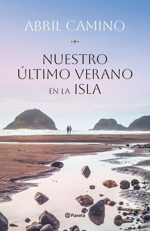 NUESTRO ÚLTIMO VERANO EN LA ISLA | 9788408282341 | CAMINO, ABRIL