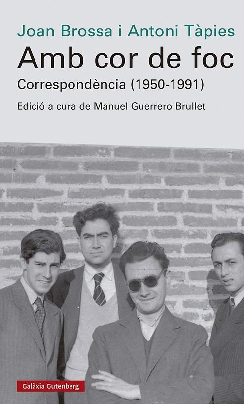 AMB COR DE FOC. CORRESPONDÈNCIA (1950-1991) | 9788419738042 | BROSSA, JOAN/TÀPIES, ANTONI