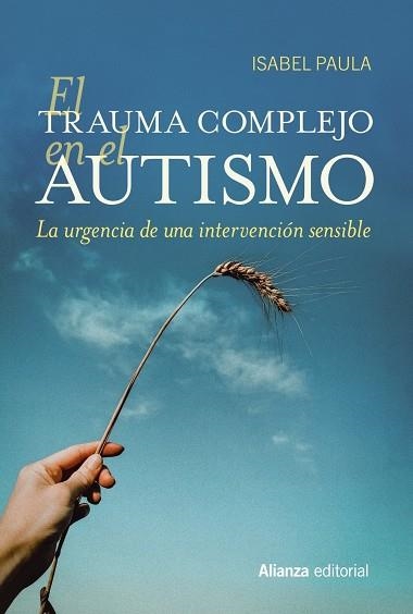 TRAUMA COMPLEJO EN EL AUTISMO, EL | 9788411484640 | PAULA, ISABEL