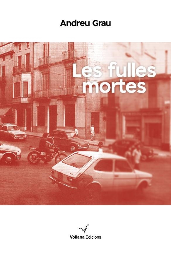 FULLES MORTES, LES | 9788412597493 | GRAU FONTANALS, ANDREU