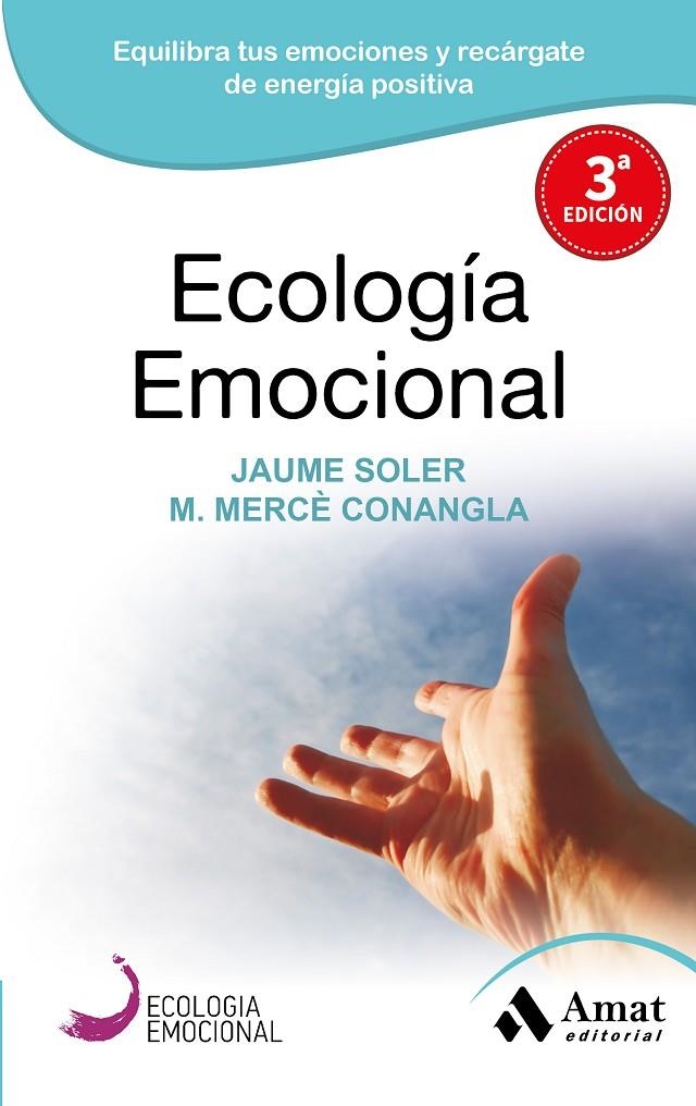 ECOLOGÍA EMOCIONAL | 9788497357036 | CONANGLA I MARÍN, MARIA MERCÈ/SOLER I LLEONART, JAUME