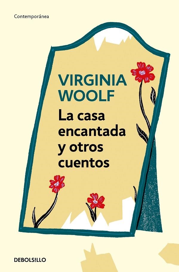 CASA ENCANTADA Y OTROS CUENTOS, LA | 9788466373562 | WOOLF, VIRGINIA