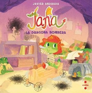 JANA, LA DRAGONA BOMBERA | 9788466156899 | ANDRADA GUERRERO, JAVIER