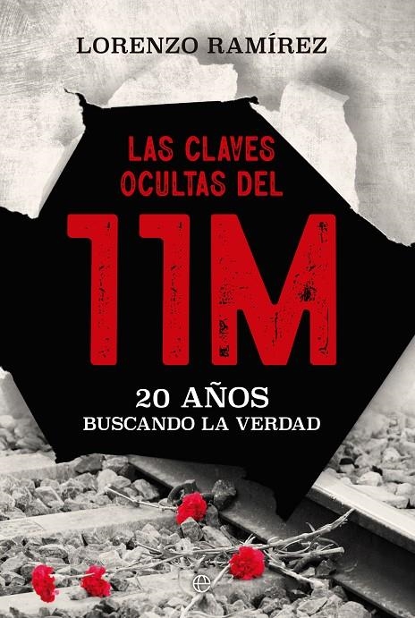 CLAVES OCULTAS DEL 11M, LAS | 9788413847382 | RAMÍREZ, LORENZO