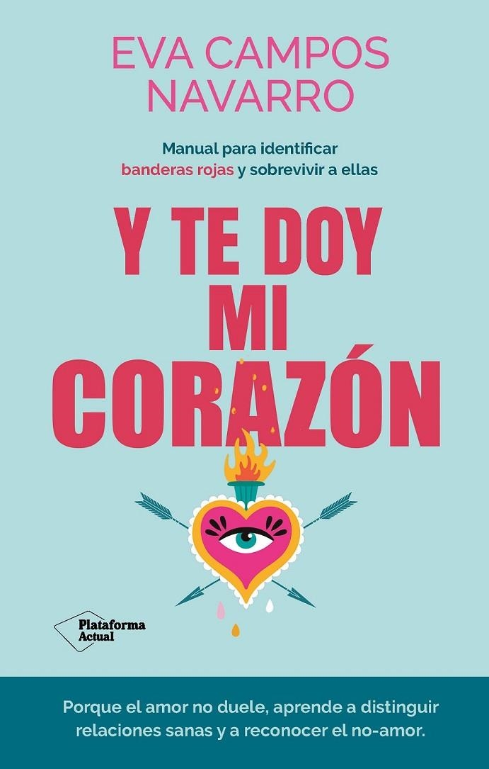 Y TE DOY MI CORAZÓN? | 9788410079144 | CAMPOS NAVARRO, EVA ?