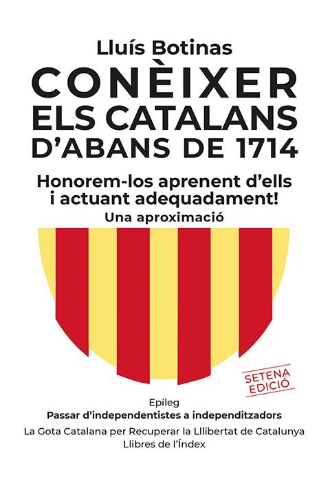 CONÈIXER ELS CATALANS D'ABANS DE 1714 | 9788479481940 | LLUÍS BOTINAS