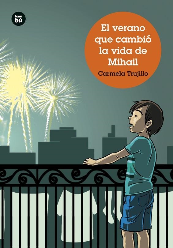 VERANO QUE CAMBIÓ LA VIDA DE MIHAIL, EL | 9788483439715 | TRUJILLO, CARMELA