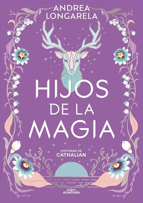 HIJOS DE LA MAGIA (HISTORIAS DE CATHALIAN 2) | 9788419688101 | LONGARELA, ANDREA