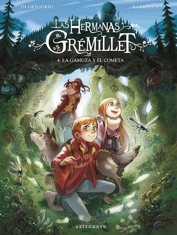 HERMANAS GRÉMILLET 4. LA GAMUZA Y EL COMETA | 9788467967548 | DI GREGORIO, GIOVANNI/BARBUCCI, ALESSANDRO