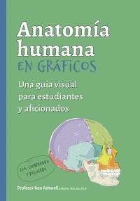 ANATOMIA HUMANA EN GRAFICOS | 9788428217705 | ASHWELL, KEN