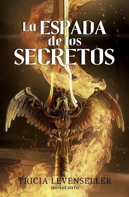 FORJADORA DE ESPADAS Nº 01 LA ESPADA DE LOS SECRETOS | 9788445014813 | LEVENSELLER, TRICIA