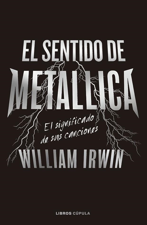 SENTIDO DE METALLICA, EL | 9788448040666 | IRWIN, WILLIAM