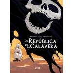 REPÚBLICA DE LA CALAVERA, LA | 9788419610706 | TOULHOAT, RONAN/ BRUGEAS, VINCENT