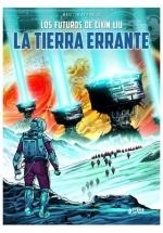 MUNDOS DE CIXIN LIU: LA TIERRA ERRANTE | 9788419610713 | CIXIN, LIU/ BEC, CHRISTOPHE