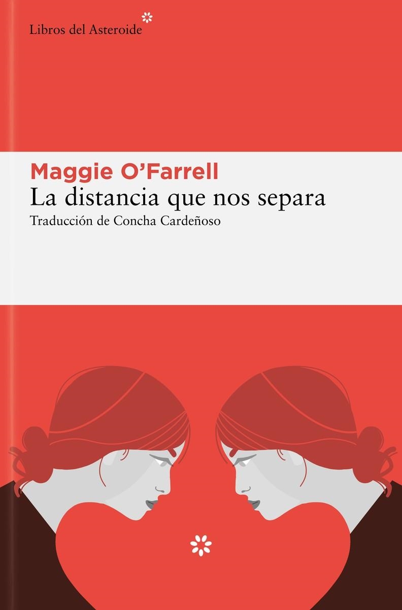 DISTANCIA QUE NOS SEPARA, LA | 9788419089823 | O'FARRELL, MAGGIE