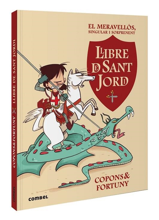 MERAVELLÓS, SINGULAR I SORPRENENT LLIBRE DE SANT JORDI, EL | 9788411581004 | COPONS RAMON, JAUME